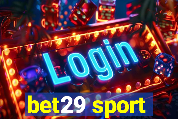 bet29 sport